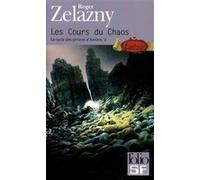 Les Cours du Chaos Roger Zelazny (Auteur), Bruno Martin (Traduction)