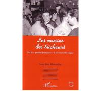 Les cousins des tricheurs De la "qualité française" à la Nouvelle Vague - Jean-Lou Alexandre - L'harmattan - broché - Essai