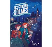Les Cousins Holmes, tome 1 - La Bague royale