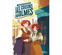 Les Cousins Holmes, tome 2 - La Société des Moustachus - Hortense Mariano - Didier Jeunesse - broché - Roman junior
