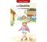 Les cousins - Tome 3 Le temps des retrouvailles - Claude Chatelain - La Fontaine De Siloe - Poche - Roman