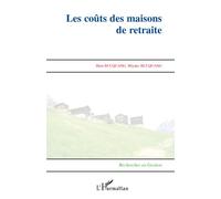 Les coûts des maisons de retraite - Miyako Bui Quang - L'harmattan - broché - Etude