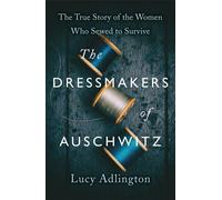 Les couturières d'Auschwitz
