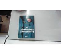 Les couturières d'Auschwitz: Une maison de haute couture au coeur d'un camp de la mort