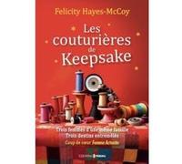Les couturières de Keepsake Felicity Hayes McCoy (Auteur)