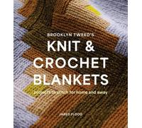 Les couvertures en tricot et en crochet de Brooklyn Tweed