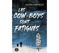 Les Cow-boys sont fatigués
