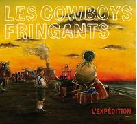 Les Cowboys Fringants - L'expedition