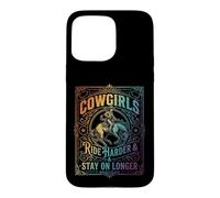 Les Cowgirls roulent Plus Fort, restent Plus Longtemps | Western Rider Coque pour iPhone 15 Pro Max