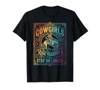 Les Cowgirls roulent Plus Fort, restent Plus Longtemps | Western Rider T-Shirt