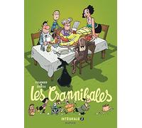 Les Crannibales - L'intégrale - Tome 2 - Les Crannibales (intégrale) 2000 - 2005