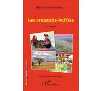 Les crapauds-buffles Nouvelles - Nicole Aufan-Benazeth - L'harmattan - broché - Nouvelles
