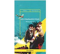 Les crapauds fous