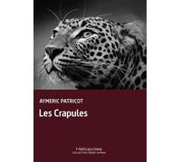 Les Crapules - Aymeric Patricot - Heliopoles - ebook (ePub) - Roman