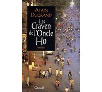 Les Craven de l'Oncle Ho - Alain Dugrand - Grasset - broché - Livre