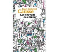 Les Crayons de couleur Jean-Gabriel Causse (Auteur)