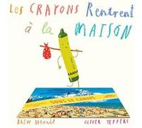 Les crayons rentrent à la maison Oliver Jeffers (Illustration), Drew Daywalt (Auteur), Elisabeth Duval (Traduction)