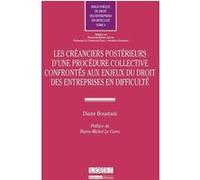 Les créanciers postérieurs d'une procédure collective confrontés aux enjeux du d Diane Boustani (Auteur)