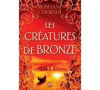 Les Créatures de bronze (broché) - Tome 03