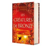 Les Créatures de bronze (relié collector) - Tome 03 ed.collector - Roshani Chokshi - De Saxus Eds - relié - Roman adolescent
