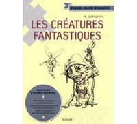 Les créatures fantastiques Michael Dobrzycki (Auteur)