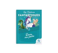 Les créatures fantastiques - Dans ma poche - Bruno Wennagel - Quelle Histoire - Poche - Document jeunesse