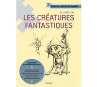 Les créatures fantastiques Michael Dobrzycki (Auteur)