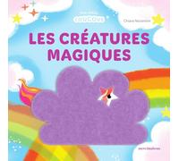 Les créatures magiques - Mes petits coucous