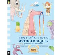 Les Créatures mythologiques qui existent vraiment