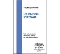Les créatures spirituelles - Saint Thomas d'Aquin - Vrin - broché - Essai