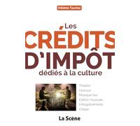 Les crédits d'impôt pour le secteur culturel