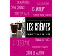 Les Crèmes Christophe Felder (Auteur)