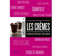 Les Crèmes - Christophe Felder - La Martiniere Eds De - broché - Guide