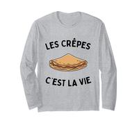 Les Crêpes C’est La Vie Humour Drôle Cuisine Sucré Salé Manche Longue