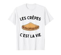 Les Crêpes C’est La Vie Humour Drôle Cuisine Sucré Salé T-Shirt