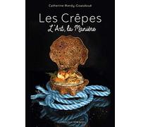 Les crêpes: L'art, la manière