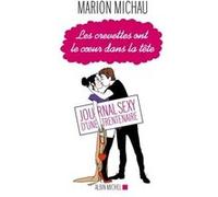 Les Crevettes ont le coeur dans la tête Marion Michau (Auteur)