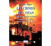 Les crimes de l’OTAN: Plaidoyer pour les victimes
