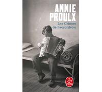 Les Crimes de l'accordéon - Annie Proulx - Lgf - Poche - Roman