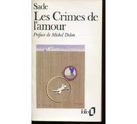 Les Crimes de l'amour: Nouvelles héroïques et tragiques
