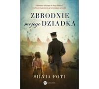 Les crimes de mon grand-père Silvia Foti (Buch auf Polnisch)