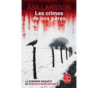 Les Crimes de nos pères Åsa Larsson (Auteur)