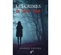 Les Crimes de Silver Creek