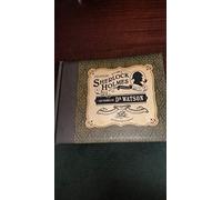 Les crimes du Dr Watson: Une énigme Sherlock Holmes interactive