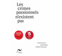 Les crimes passionnels n'existent pas - Arianna Sanesi - D'une Rive A L'autre - relié - Beau livre