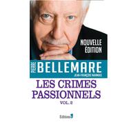 Les Crimes passionnels vol. 2 - Pierre Bellemare - Editions N.1 - broché - Roman