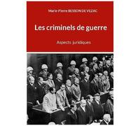 Les Criminels De Guerre - Aspects Juridiques
