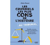 Alain Bauer – Les Criminels les plus cons de l'histoire... au tribunal – Essai – Broché