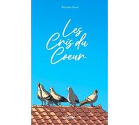 Les cris du coeur
