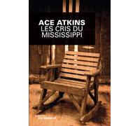 LES CRIS DU MISSISSIPPI